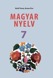 Підручник Угорська мова 7 клас Боді 2024. Завантажити або дивитися Magyar nyelvű Bodi онлайн, НУШ скачать учебник