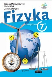 Fizyka dla klasy 7 Zoriana Maksymowycz